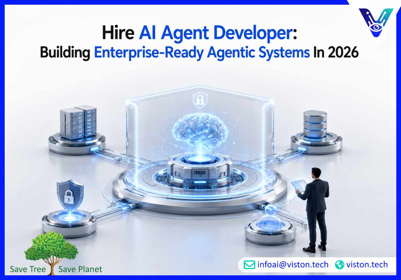 Hire AI Agent Developer Building Enterprise-Ready Agentic Systems in 2026