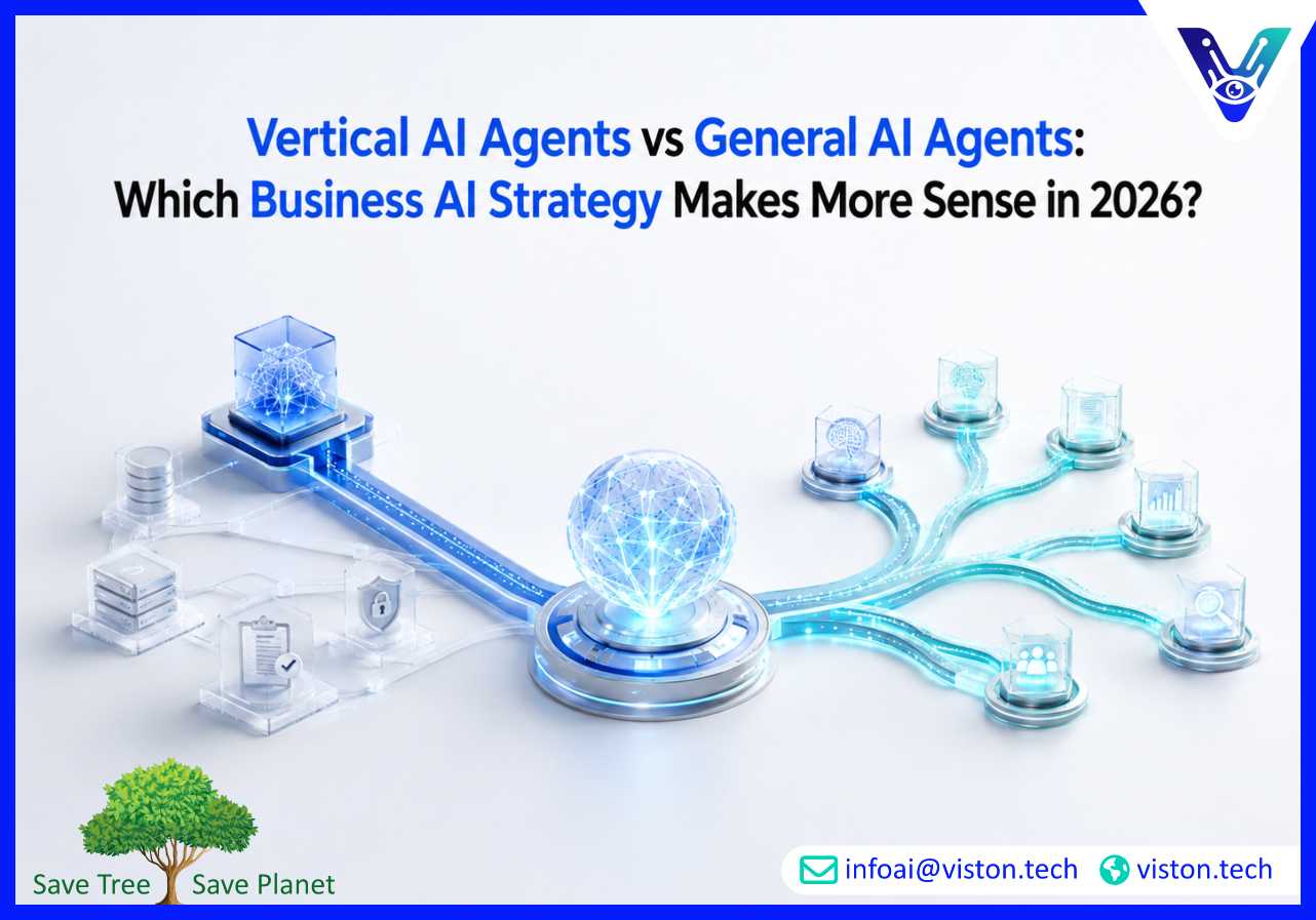 Vertical AI Agents vs General AI Agents Which Business AI Strategy Makes More Sense in 2026