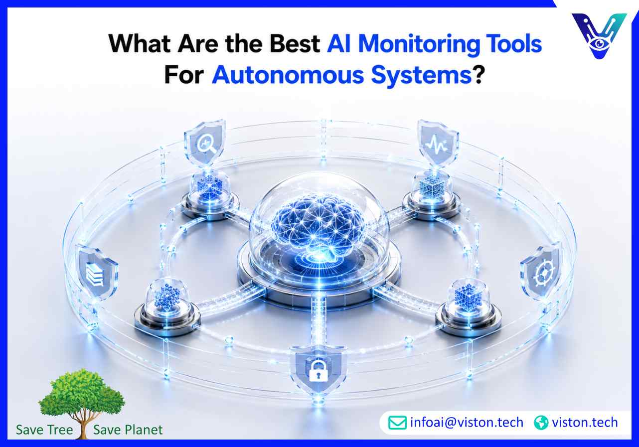 What Are the Best AI Monitoring Tools for Autonomous Systems