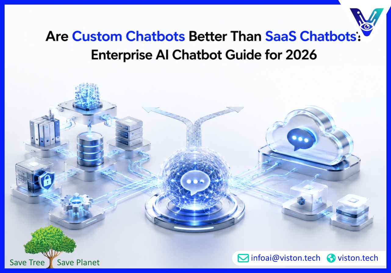 Are Custom Chatbots Better Than SaaS Chatbots? Enterprise AI Chatbot Guide for 2026